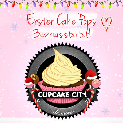 Cake Pops Backkurs Hannover - Cupcake City